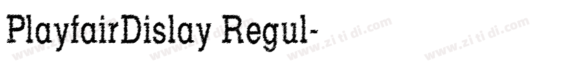 PlayfairDislay Regul字体转换